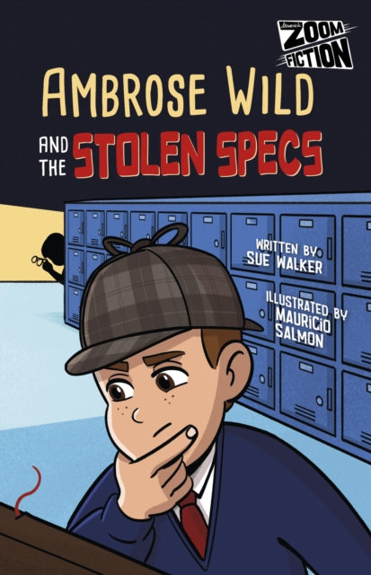 Ambrose Wild and the Missing Specs 9781835110607 Sue Walker; Mauricio Salmon