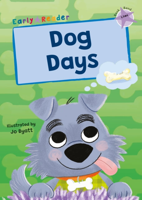Dog Days, (Lilac Early Reader) 9781835110638 Kris Knight; Jo Byatt