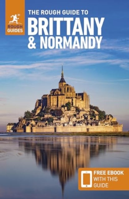 Rough Guide to Brittany and Normandy: Travel Guide with eBook 9781835291764 Rough Guides
