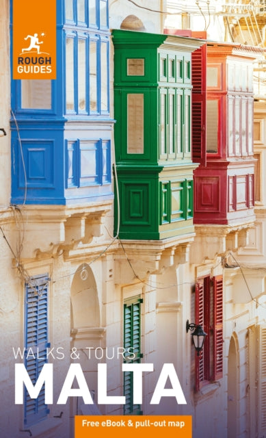 Book cover of: Rough Guides Walks and Tours Malta: Top 12 Itineraries for Your Trip: Travel Guide with eBook