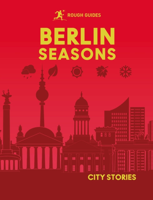 Rough Guides City Stories: Berlin Seasons 9781835295045 OWEN, JOANNE