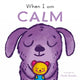 Book cover of: When I am Calm