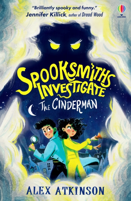Spooksmiths Investigate: The Cinderman 9781835400937 Alex Atkinson