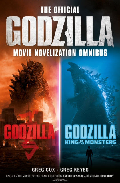 Official Godzilla Movie Novelization Omnibus (Godzilla, Godzilla: King of the Monsters) 9781835414026 Greg Cox