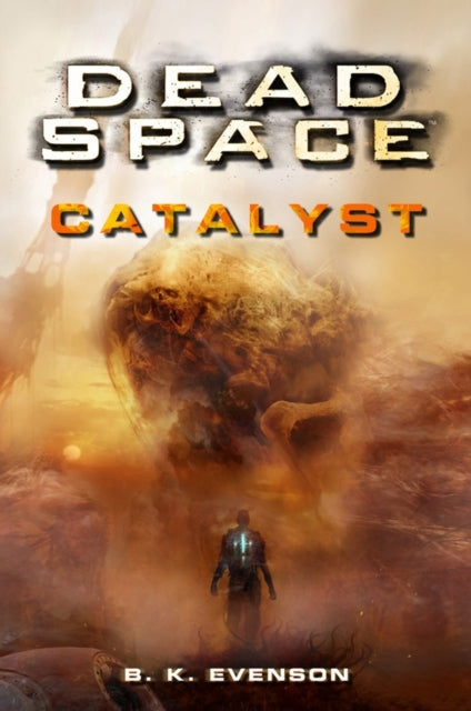 Book cover of: Dead Space - Catalyst