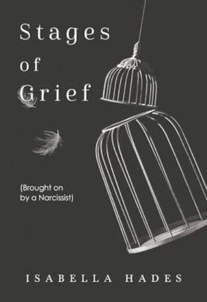 Stages of Grief (Brought on by a Narcissist)