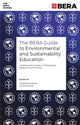 The BERA Guide to Environmental and Sustainability Education