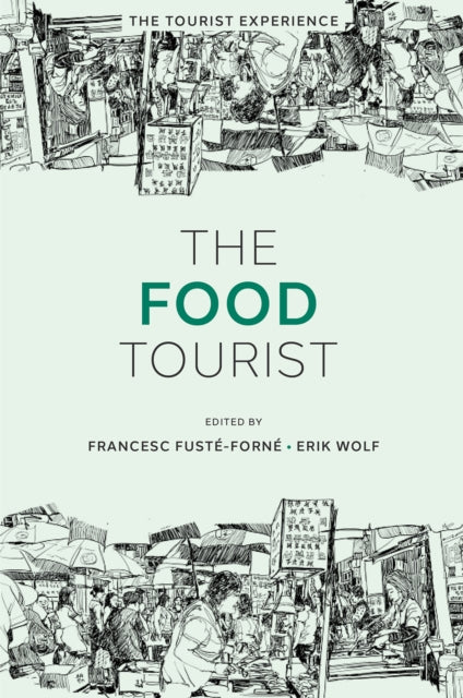 Book cover of: Food Tourist. By: Francesc Fusté-Forné