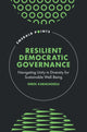 Book cover of: Resilient Democratic Governance. By: Girol Karacaoglu
