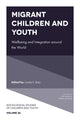 Book cover of: Migrant Children and Youth