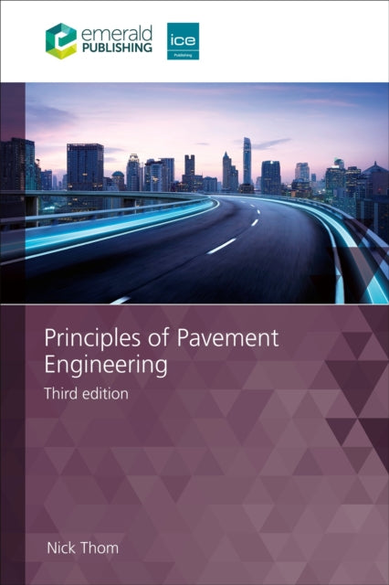Book cover of: Principles of Pavement Engineering. By: THOM, NICK