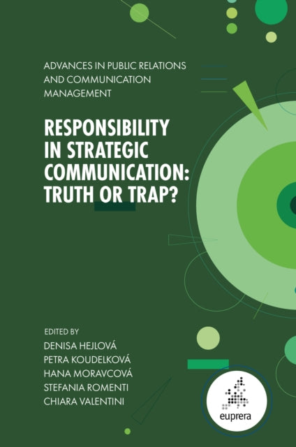 Book cover of: Responsibility in Strategic Communication