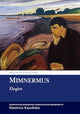 Book cover of: Mimnermus: Elegies. By: Dimitrios Kanellakis