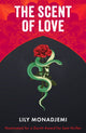 Book cover of: Scent of Love. By: Lily Monadjemi