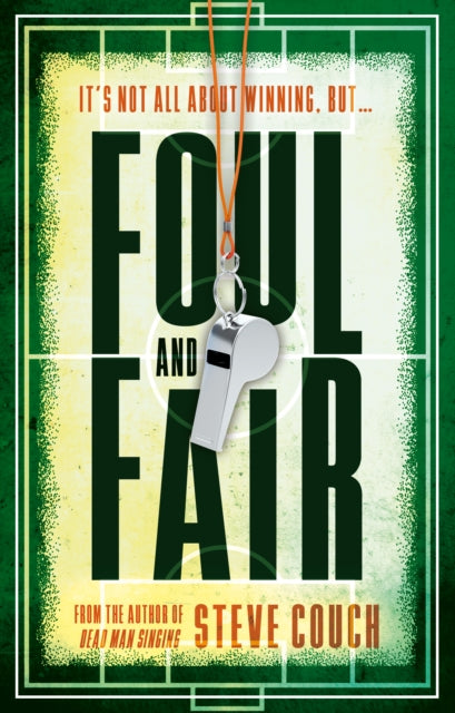 Book cover of: Foul and Fair. By: Steve Couch