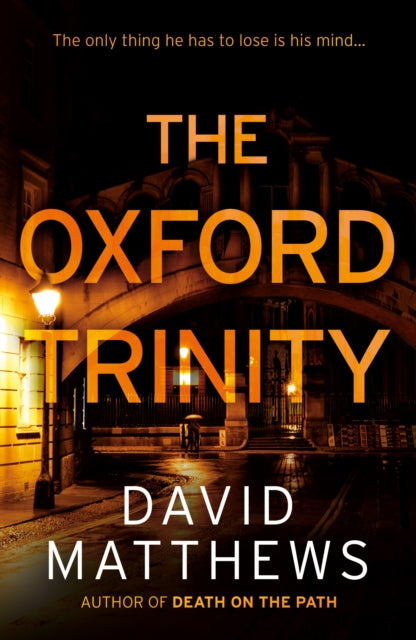 Book cover of: Oxford Trinity. By: David Matthews