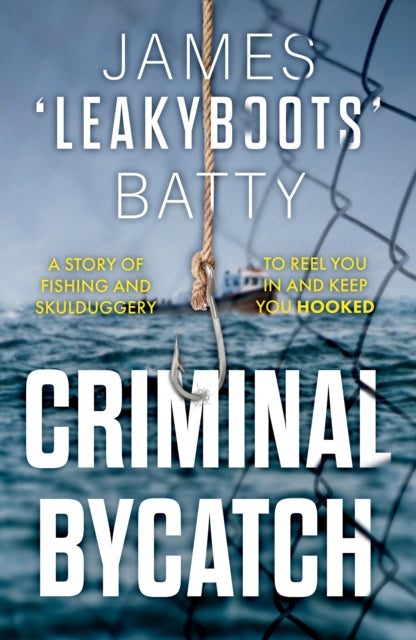 Book cover of: Criminal Bycatch