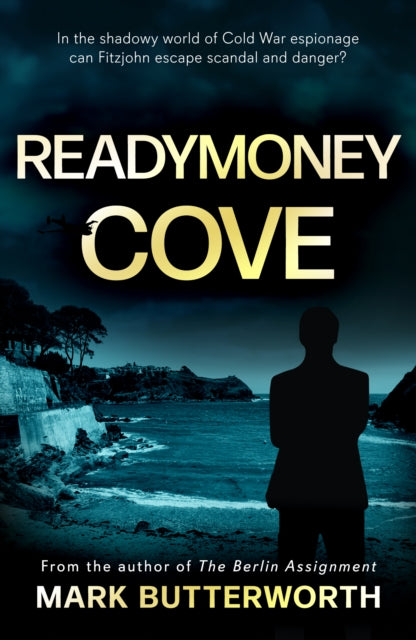 Book cover of: Readymoney Cove. By: Mark Butterworth