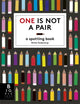 Book cover of: One is Not a Pair. By: Britta Teckentrup