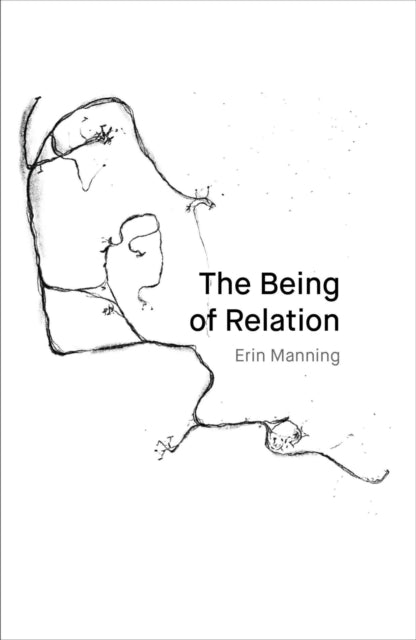 Book cover of: Being of Relation. By: MANNING