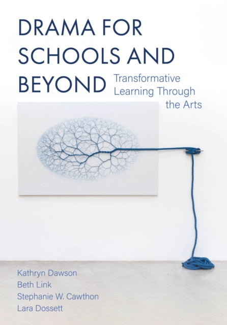 Book cover of: Drama for Schools and Beyond. By: Link DAWSON