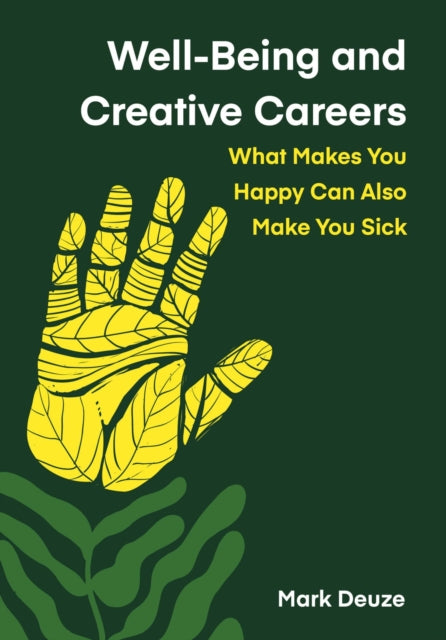Book cover of: Well-Being and Creative Careers. By: DEUZE
