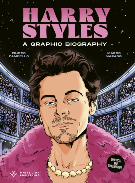Harry Styles, A Graphic Biography 9781836001065 Filippo Zambello