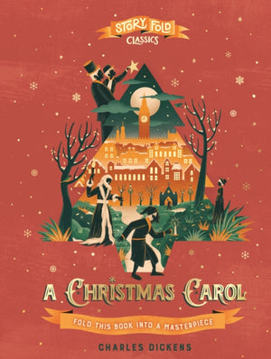 Story Fold Classics: A Christmas Carol, Fold this Book into a Masterpiece