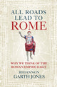 Book cover of: All Roads Lead to Rome