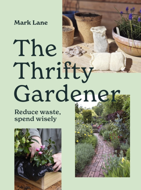 The Thrifty Gardener