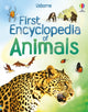 Book cover of: First Encyclopedia of Animals. By: DOWSWELL, PAUL