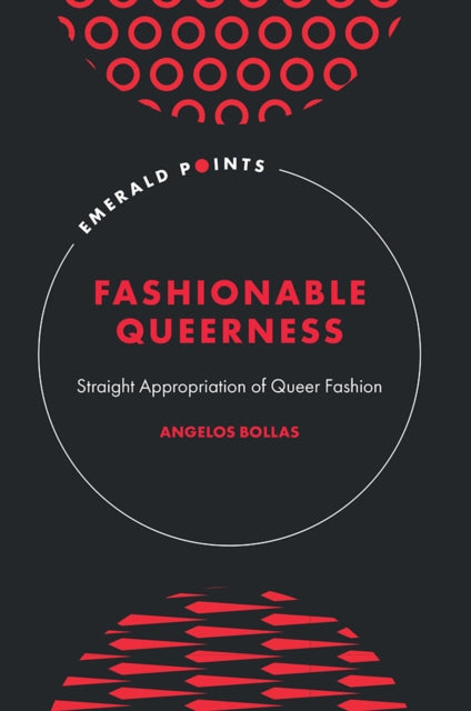Book cover of: Fashionable Queerness. By: Angelos Bollas