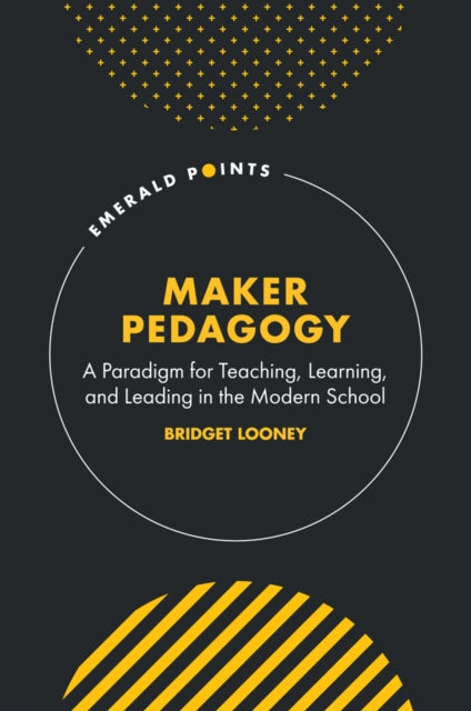 Book cover of: Maker Pedagogy