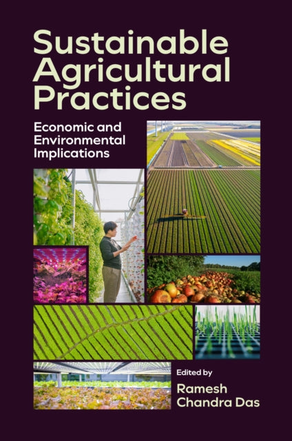 Book cover of: Sustainable Agricultural Practices. By: Ramesh Chandra Das