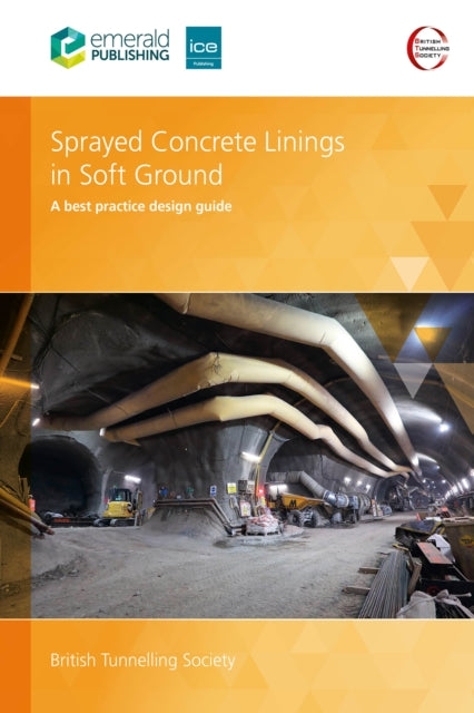 Book cover of: Sprayed Concrete Linings in Soft Ground