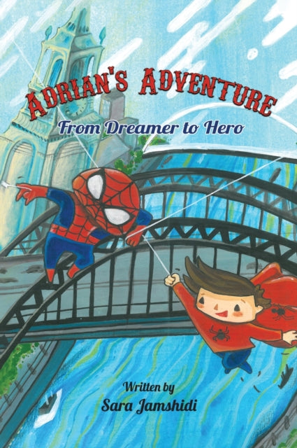 Adrian's Adventure, From Dreamer to Hero 9781836150060 Sara Jamshidi