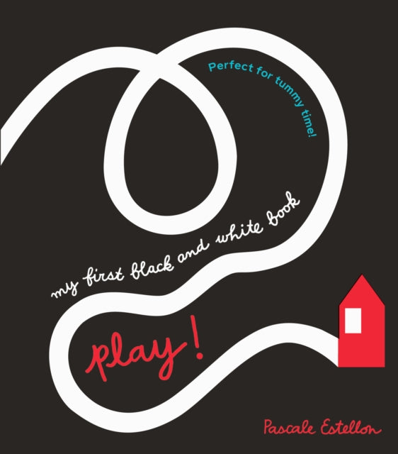 Book cover of: My First Black and White: Play!