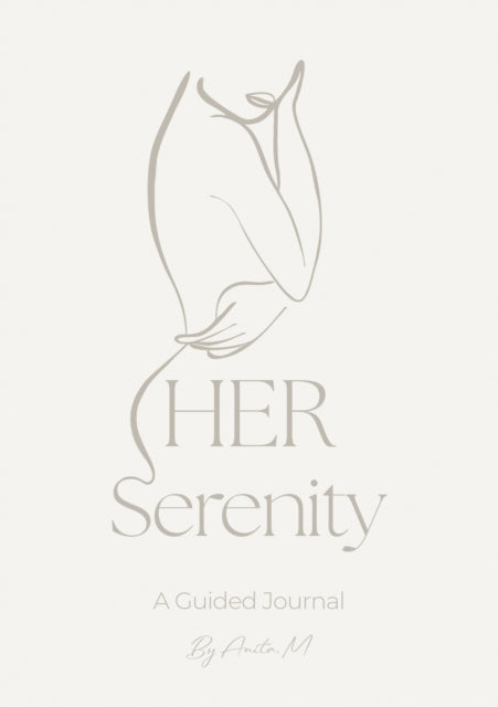 HER Serenity, A Guided Journal