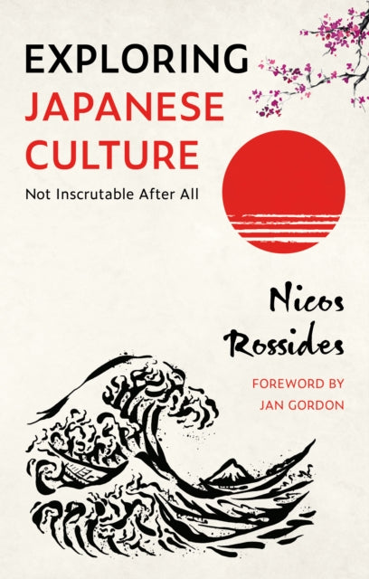 Book cover of: Exploring Japanese Culture. By: Nicos Rossides