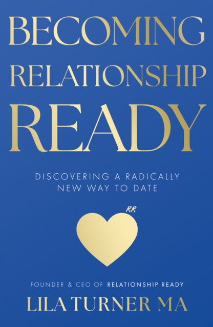 Book cover of: Becoming Relationship Ready. By: Lila Turner