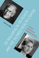 Book cover of: Dr Williamson, Dr Pearse and the Pioneer Health Centre. By: Justin De Syllas