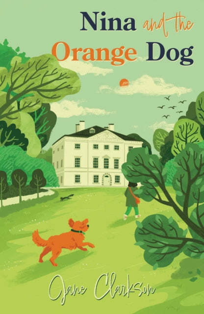 Book cover of: Nina and the Orange Dog. By: Jane Clarkson