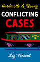 Hardcastle & Young – Conflicting Cases 9781836282471 Liz Vincent