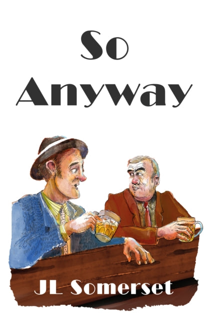 Book cover of: So Anyway