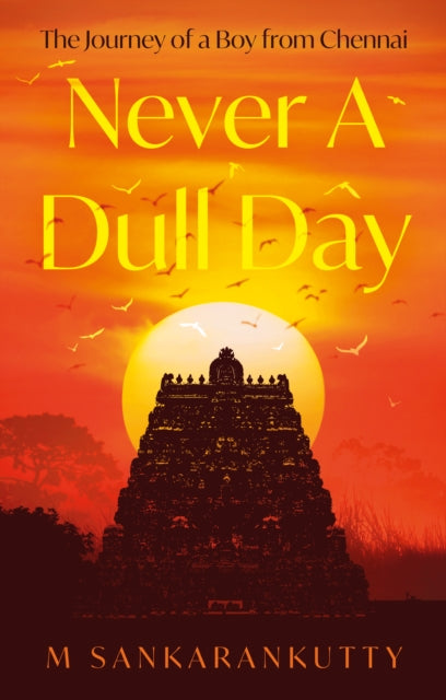 Book cover of: Never A Dull Day