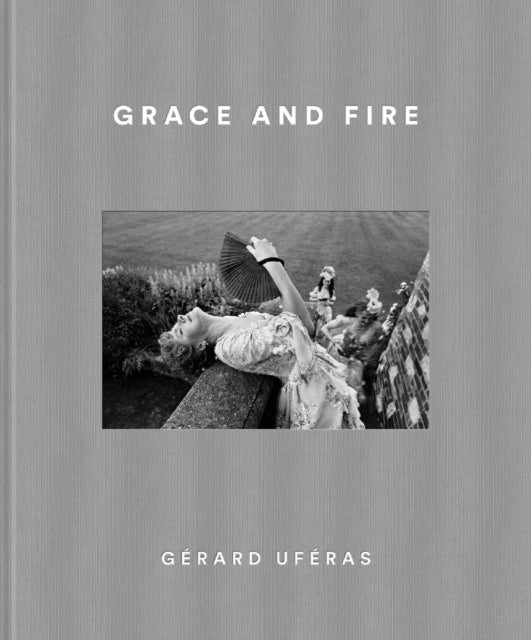 Book cover of: Grace and Fire. By: D'HARCOURT UFERAS