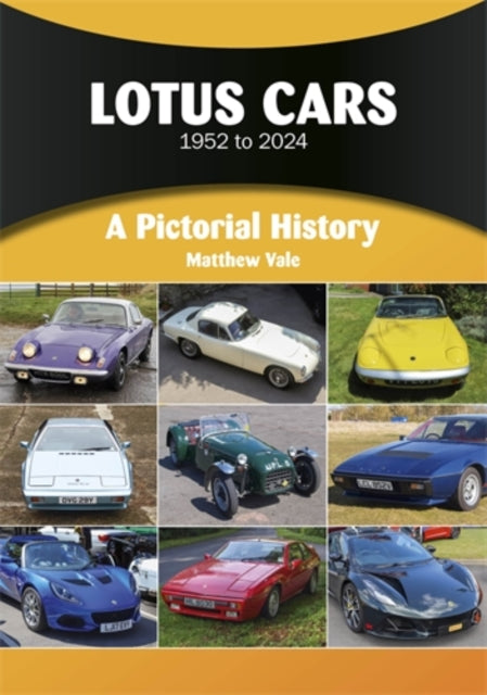 Book cover of: Lotus Cars 1952 to 2024