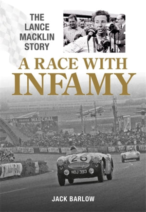 A Race with Infamy, The Lance Macklin Story
