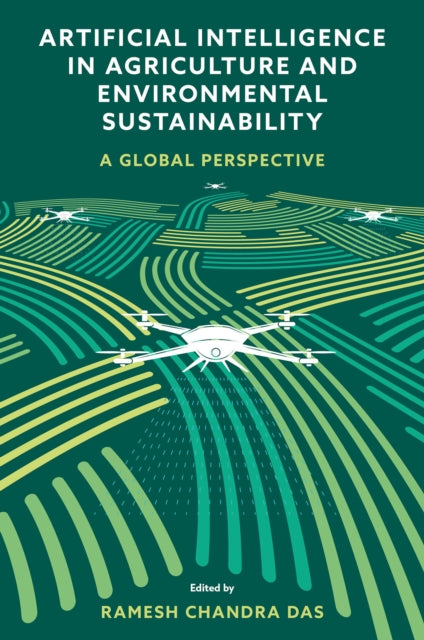 Book cover of: Artificial Intelligence in Agriculture and Environmental Sustainability