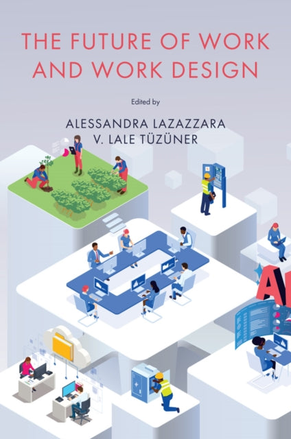 Book cover of: Future of Work and Work Design